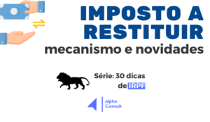 Restituição de Imposto de Renda: Novidades de 2022