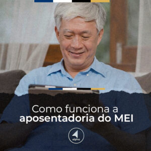 Como funciona a Aposentadoria do MEI?
