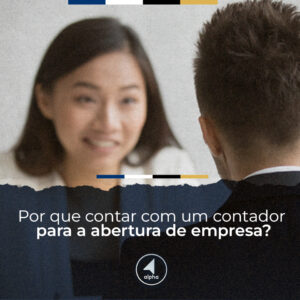 Por que contar com um contador para a abertura de empresa?