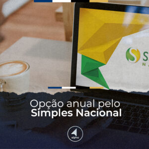 Opção anual pelo Simples Nacional