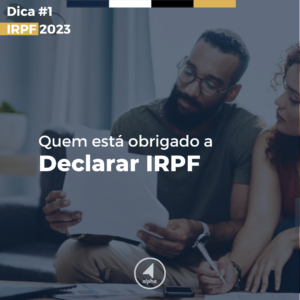 Quem está obrigado a declarar IRPF?
