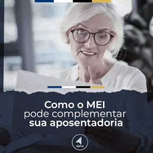 Como o MEI pode complementar sua aposentadoria