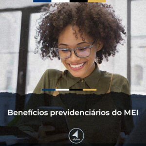 Benefícios Previdenciários do MEI