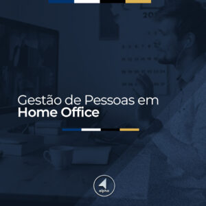 Gestão de Pessoas em Home Office