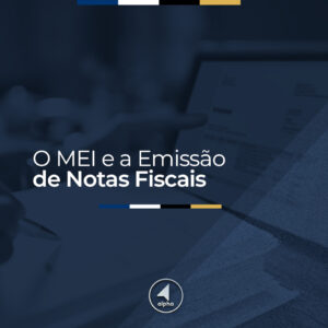 O MEI e a Emissão de Notas Fiscais