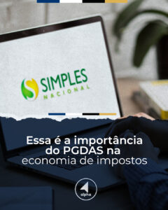 Essa é a importância do PGDAS na economia de impostos