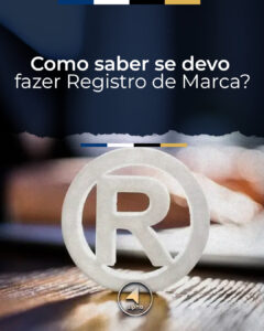 Como saber se devo fazer Registro de Marca?