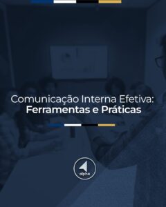 Comunicação Interna Efetiva: Ferramentas e Práticas