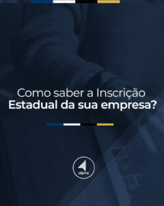 Como saber se a minha empresa tem uma inscrição estadual?