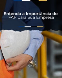 Entenda a Importância do FAP para Sua Empresa