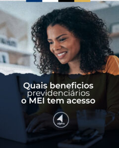 Quais benefícios previdenciários o MEI tem acesso