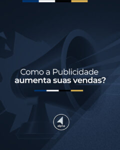Como a Publicidade Aumenta Suas Vendas?