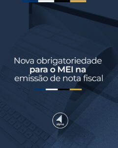 Nova obrigatoriedade para o MEI na emissão de nota fiscal