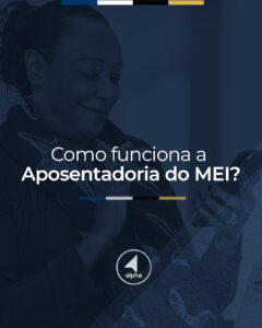 Como funciona a Aposentadoria do MEI?