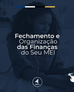 Fechamento e Organização das Finanças do Seu MEI