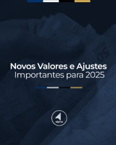 Novos Valores e Ajustes Importantes para 2025