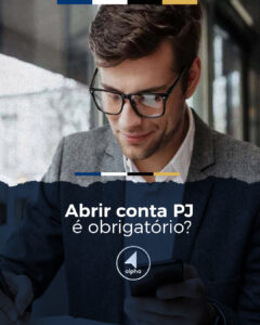 Abrir conta PJ é obrigatório?