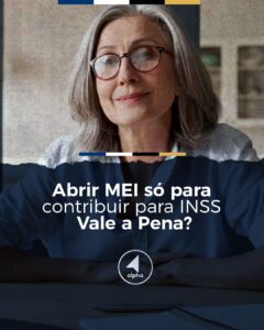 Abrir MEI só para contribuir com o INSS Vale a Pena?