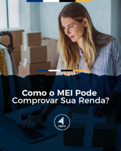 Como o MEI pode comprovar sua renda?