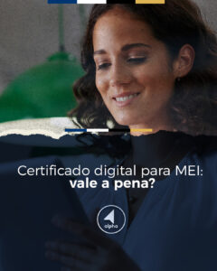 Certificado digital para MEI: vale a pena?