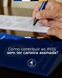 Como contribuir ao INSS sem ter carteira assinada?