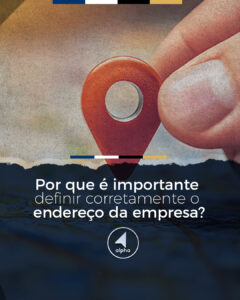Por que é importante definir corretamente o endereço da empresa?
