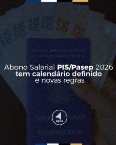Abono Salarial PIS/Pasep 2026: calendário definido e novas regras